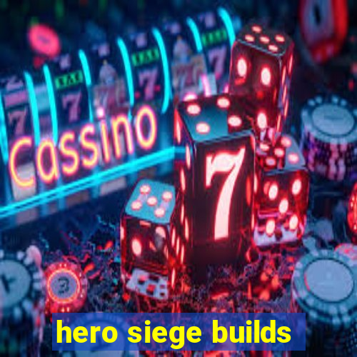 hero siege builds